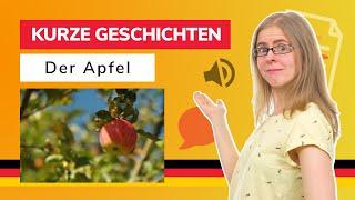 Der Apfel - Kurze Geschichten / Short stories (29) - German to Go