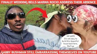 WEDDING BELLS MARWA JUSTIFIES USING MINORS IN HIS VIDEOS ROCIO NO GABBY VERSE BUSHMAN BACK TOGETHER