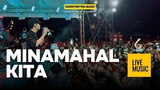 Minamahal Kita | Sweetnotes Live @ Surallah