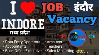 Job In INDORE @JobTalkprivate