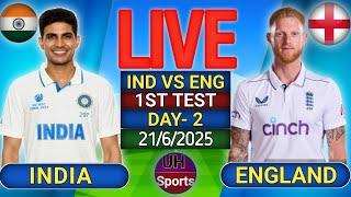 INDIA VA ENGLAND TEST MATCH LIVE COMMENTARY, DAY 2 | IND VS ENG 1ST TEST, LIVE CRICKET MATCH TODAY