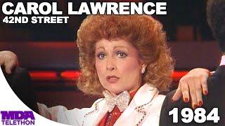 Carol Lawrence - 42nd Street | 1984 | MDA Telethon