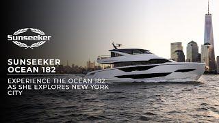 Sunseeker Ocean 182 in New York City