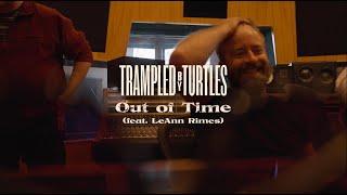 Trampled by Turtles - Out of Time (feat. LeAnn Rimes) - Official Lyric Video