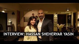 Interview: Hassan Sheheryar Yasin