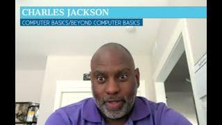 Charles Jackson: Computer Basics