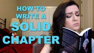 How to Write a Solid Chapter