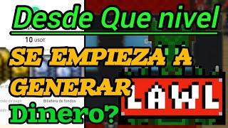 Desde Qué Nivel Empiezas a Generar dinero en #lawl? como empezar más rápido? #lawl