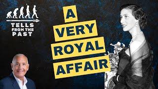 TELLS FROM THE PAST | A very royal affair | JOE NAVARRO