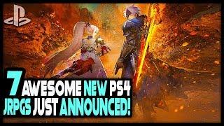 7 AWESOME NEW PS4 JRPGs JUST ANNOUNCED!