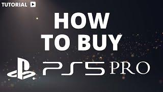 How to buy PS5 pro