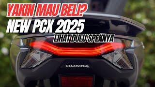 NEW INFOYAKIN MASIH MAU BELI NEW PCX 2025? LIHAT DULU SPESIFIKASINYA