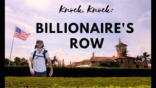 Knock, Knock: Billionaires' Row (Palm Beach, Florida)