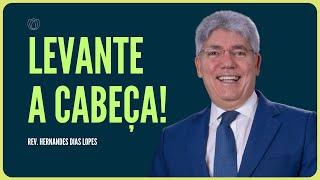 NÃO DESANIME, CONTINUE LUTANDO! | Rev. Hernandes Dias Lopes | IPP