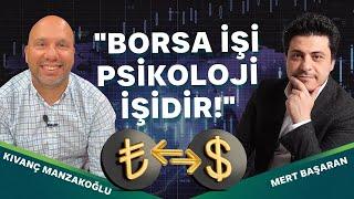 Borsaya Yatırım Yapmadan Önce Bu Videoyu İzle: "Borsa İşi Psikoloji İşidir!" | Mert Başaran