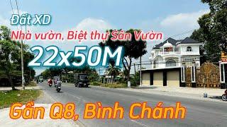 Bán nhà đất Bình Chánh giá rẻ 2023 | Bỏ phố về vườn mua Đất xd Nhà vườn, Biệt Thự Sân Vườn QL50 500m