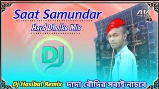 Saat Samundar Sana Piye Piche Piche a gai DJHASIBUL Matal dance 2024 FullBass