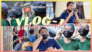 Kerala Medico️~ A Day in my Life‍️|️Daily Vlog-01 |Fun, Clinics, OT Day, Bunks| #mbbs #vlog