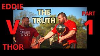 EDDIE v THOR: The TRUTH | Episode 1