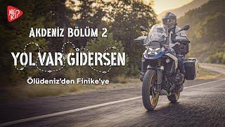 Yol Var Gidersen Akdeniz Bölüm 2 | BMW R 1300 GS ile Ölüdeniz'den Finike'ye