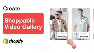 How to Create a Shopify Shoppable Video Gallery | Essential Grid Gallery App Tutorial