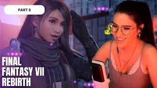 Final Fantasy VII Rebirth Playthrough || Part 5