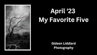 April 2023 Top 5 Photographs by Gideon Liddiard Photography