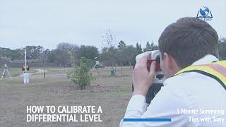 How to Calibrate a Differential Level | 3 Minute Surveying Tips with Tony