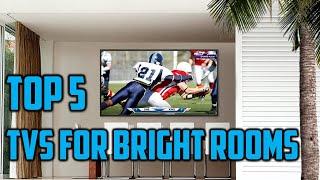 Top 5: Best Tvs for Bright Rooms in (2023) Reviews