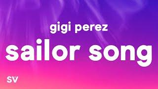 Gigi Perez - Sailor Song (Lyrics)