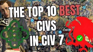 The Top 10 BEST Civs with HIDDEN abilities in Civ 7!