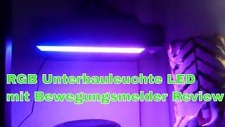 RGB Unterbauleuchte LED mit Bewegungsmelder Review