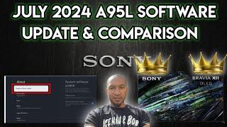 Sony A95L July 2024 Software Update & Previous Firmware Comparison - SDR, HDR, HLG, & Game Modes