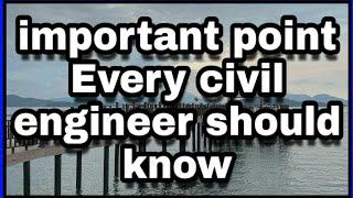 Important point Every civil Engineer should know (for all kinds of test)