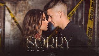 AN NA - SORRY ( OFFICIAL VIDEO )