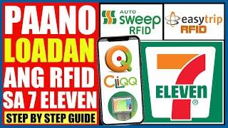 PAANO MAG-RELOAD NG RFID SA 7 ELEVEN | AUTOSWEEP & EASYTRIP