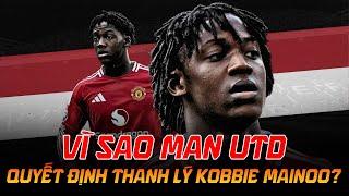 SUÝT “ÚP SỌT” ARSENAL, MAN UTD SẼ THANH LÝ KOBBIE MAINOO!?