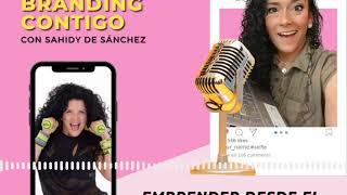 Emprender desde el deseo del Bienestar con Wilnur Rudberg / February 09 - Branding Contigo  -