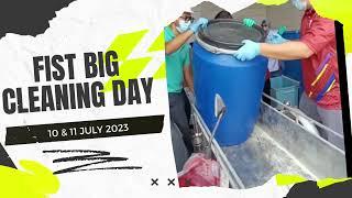 FIST Big Cleaning Day July 2023