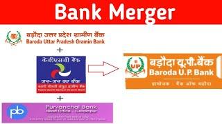 New Baroda UP Bank: Baroda Gramin UP Bank, Puvanchal Bank, Kashi Gomti Samyunt Gramin Bank...