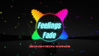 Feelings Fade - jeonghyeon, Wwings [NCS]