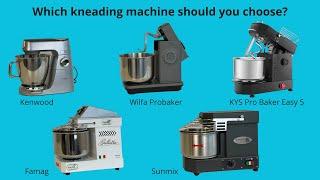 Kenwood VS Wilfra VS KYS Pro Baker VS Famag VS Sunmix