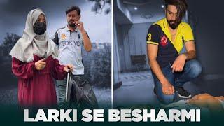 Larki Se Besharmi | Emotional Story | Full Video | Lucky Sayed