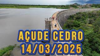 AÇUDE CEDRO ATUALIZAÇÃO HOJE 14/03/2025 QUIXADÁ CEARÁ