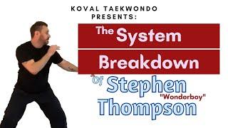 The Steven "Wonderboy" Thompson System Breakdown :  A Study in Principles and Tactics