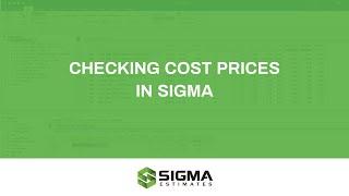 How to check the cost prices in Sigma