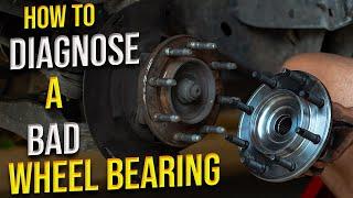 How To Diagnose A Bad Wheel Bearing