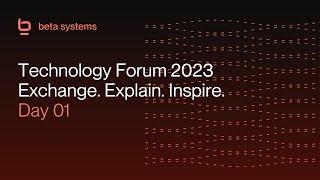 Technology Forum 2023 – Day 1 | Beta Systems