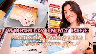 Workday in My Life: Rhinestoning, Packing Orders & Making Team Gifts!!