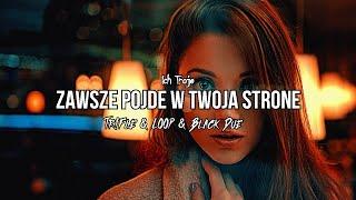 ICH TROJE - Zawsze pójdę w twoją stronę (Tr!Fle & LOOP & Black Due REMIX) #nowość2023 #ichtroje2023